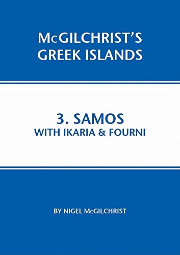 Imagen de archivo de Samos: With Ikaria Fourni (McGilchrist's Greek Islands) a la venta por GoldBooks