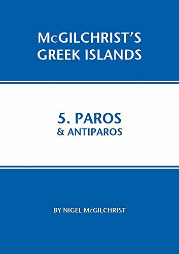 Beispielbild fr Paros and Antiparos: 5 (McGilchrist's Greek Islands) zum Verkauf von WorldofBooks