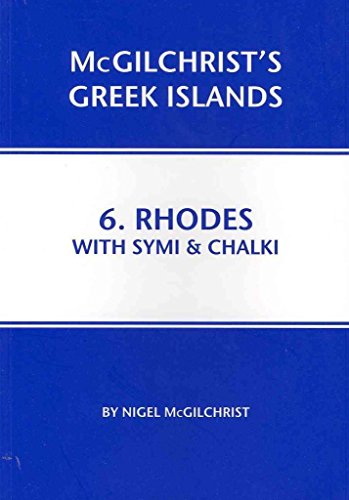 9781907859052: Rhodes with Symi & Chalki: 6 (McGilchrist's Greek Islands) [Idioma Ingls]