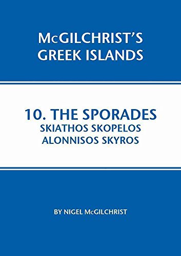 9781907859076: Sporades: Skiathos, Skopelos, Alonnisos, Skyros: 10 (McGilchrist's Greek Islands) [Idioma Ingls]