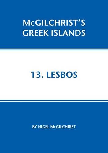 Imagen de archivo de Lesbos (Mcgilchrist's Greek Islands) a la venta por Irish Booksellers