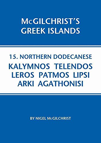 9781907859113: Northern Dodecanese: Kalymnos Telendos Leros Patmos Lipsi Arki Agathonisi (McGilchrist's Greek Islands) [Idioma Ingls]: 15
