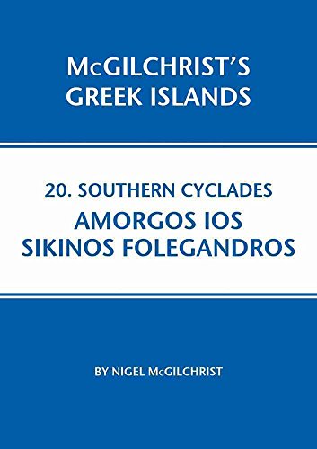 Imagen de archivo de Southern Cyclades: Amorgos Ios Sikinos Folegandros (McGilchrist's Greek Islands): 20 a la venta por WorldofBooks