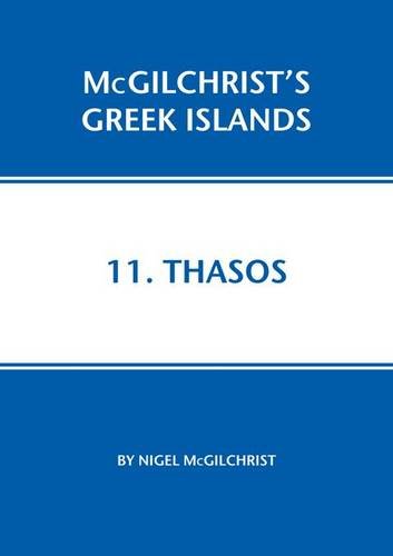 9781907859168: Thasos (McGilchrist's Greek Islands) [Idioma Ingls]: 11