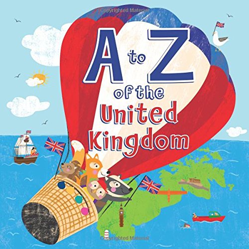 Stock image for A to Z of the United Kingdom : a fun and engaging colour illustrated children's rhyming book for learning the alphabet for sale by AwesomeBooks