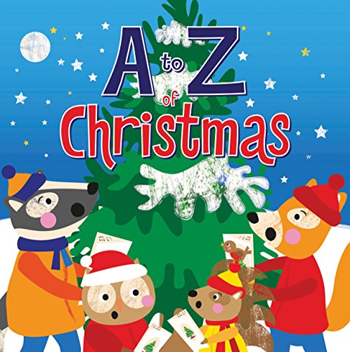 9781907860010: A to Z of Christmas : rhyming festive children's book with games and pull decorations to colour