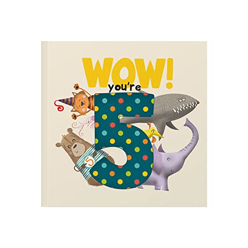 Stock image for WOW! You're Five: Happy Birthday Gift Book with an Envelope That Can Be Sent As a Card for sale by WorldofBooks