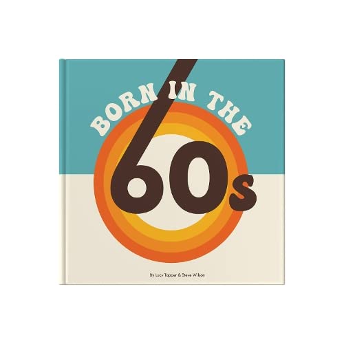 Stock image for Born in the 60'S for sale by Blackwell's