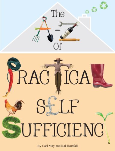 Imagen de archivo de The A - Z of Practical Self Sufficiency a la venta por WorldofBooks