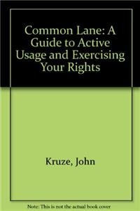 Beispielbild fr Common Land: A Guide to Active Usage and Exercising Your Rights zum Verkauf von WorldofBooks