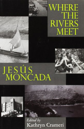 Imagen de archivo de Where the Rivers Meet Jesus Moncada AngloCatalan Society Occasional Papers New Series No 4 a la venta por PBShop.store US