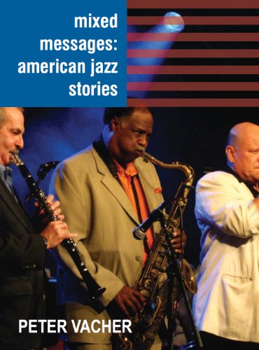 Beispielbild fr Mixed Messages: American Jazz Stories zum Verkauf von AwesomeBooks