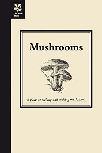 Beispielbild fr Mushrooms: A guide to picking and cooking mushrooms zum Verkauf von WorldofBooks