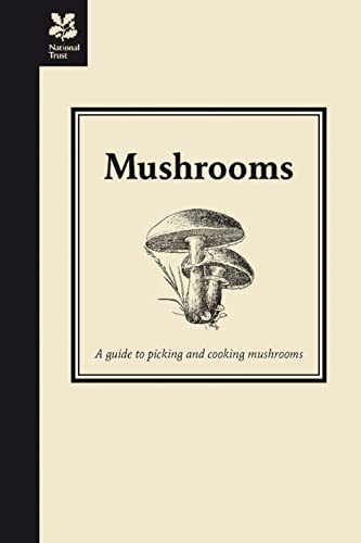 Stock image for Mushrooms: A guide to picking and cooking mushrooms for sale by WorldofBooks