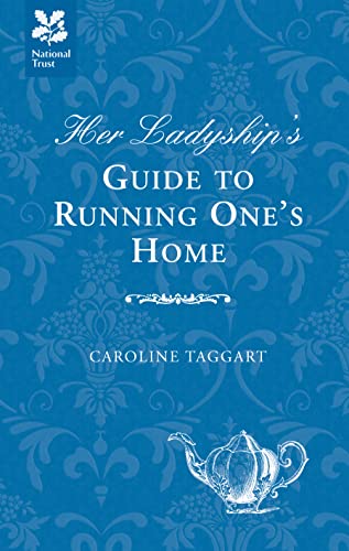 Stock image for Her Ladyship's Guide to Running One's Home for sale by Wonder Book
