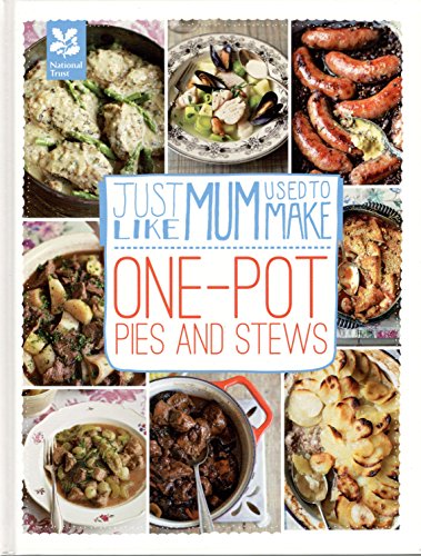 9781907892882: Just Like Mum Used to Make – One Pot Pies & Stews