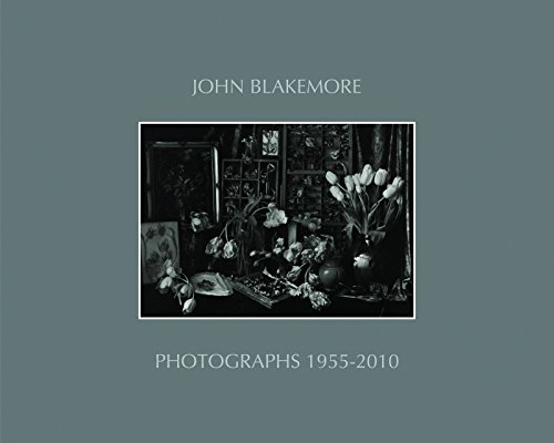 John Blakemore: Photographs 1955-2010 - John Blakemore; Jane Fletcher