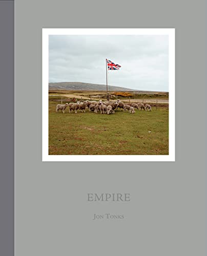 9781907893490: Empire: A Journey to the Remote Edges of the British Empire