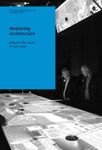 9781907896019: AA Agendas 11: Mediating Architecture
