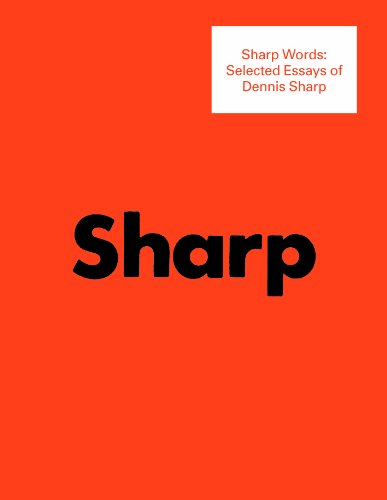 Sharp Words: Selected Essays of Dennis Sharp (9781907896071) by Sharp, Dennis