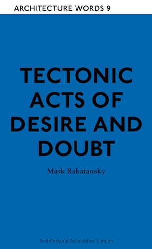 Stock image for Tectonic Acts of Desire and Doubt for sale by Blackwell's