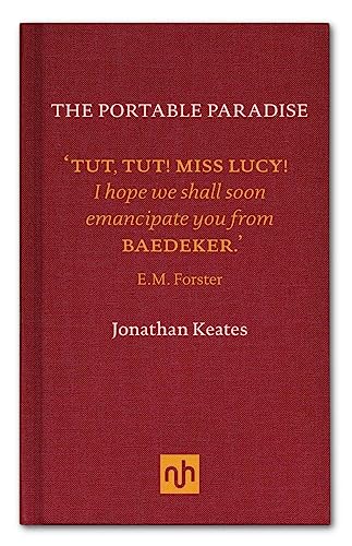 Imagen de archivo de The Portable Paradise: Baedeker, Murray and the Victorian Guidebook a la venta por WorldofBooks