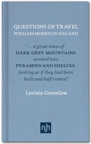 Beispielbild fr Questions Of Travel - William Morris In Iceland zum Verkauf von THE BOOKSNIFFER