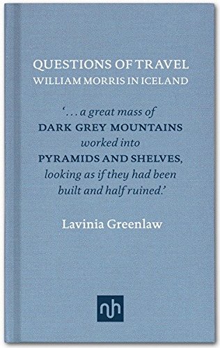 Stock image for Questions of Travel: William Morris in Iceland for sale by HPB-Movies