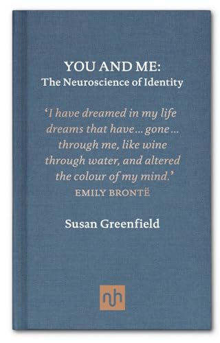 Imagen de archivo de You and Me: The Neuroscience of Identity a la venta por ThriftBooks-Atlanta