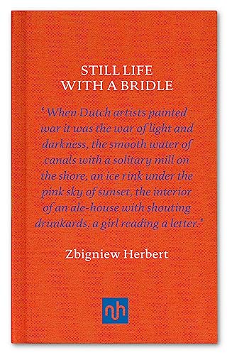 9781907903496: Still Life With a Bridle: Zbigniew Herbert