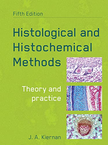 9781907904325: Histological and Histochemical Methods, fifth edition: Theory and Practice