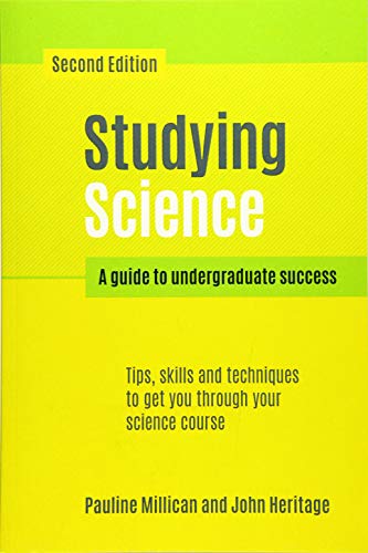 Beispielbild fr Studying Science, second edition: A guide to undergraduate success zum Verkauf von AwesomeBooks