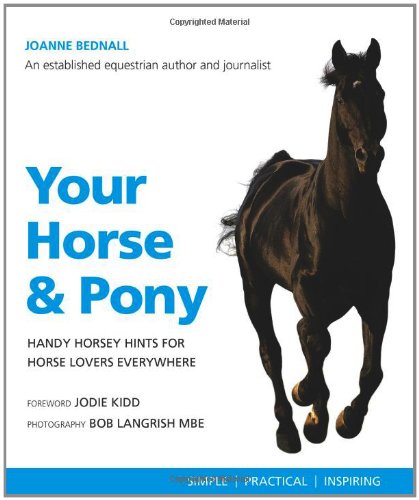 Beispielbild fr Your Horse & Pony: Handy Horsey Hints For Horse Lovers Everywhere (Greatest Guides) zum Verkauf von AwesomeBooks