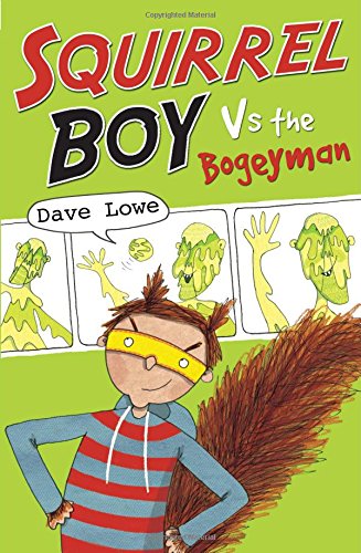Stock image for Squirrel Boy vs The Bogeyman for sale by WorldofBooks