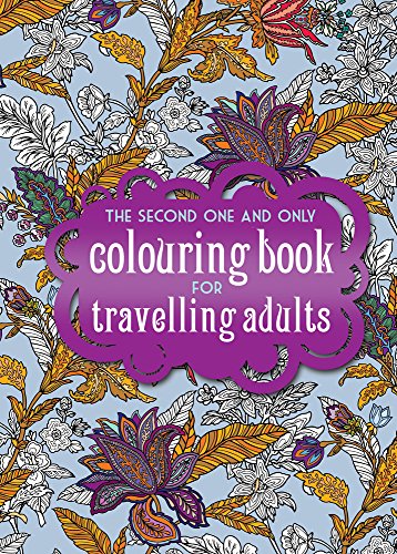 Stock image for The One and Only Colouring Book for Travelling Adults 2: Part 2 for sale by WorldofBooks