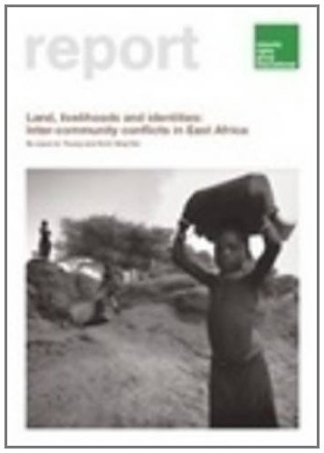 Imagen de archivo de Land, Livelihoods and Identities: Inter-community Conflicts in East Africa a la venta por GreatBookPrices