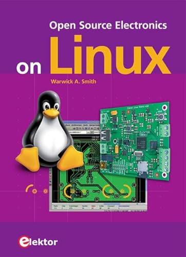 Stock image for Open Source Electronics on Linux for sale by AwesomeBooks