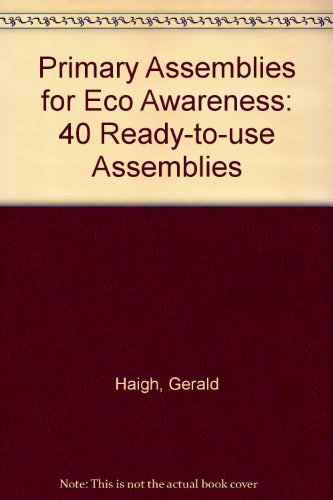 9781907927027: Primary Assemblies for Eco Awareness: 40 Ready-to-use Assemblies