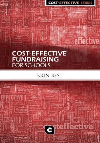 Stock image for Cost Effective Fundraising for Schools (Cost Effective Series) for sale by Reuseabook