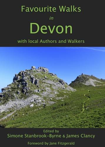Beispielbild fr Favourite Walks in Devon: With Local Authors and Walkers zum Verkauf von Reuseabook