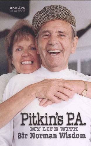 Imagen de archivo de Pitkin's PA: My Life with Sir Norman Wisdom a la venta por Goldstone Books