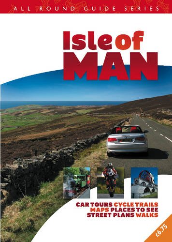 9781907945113: All Round Guide to the Isle of Man 2012/2013 [Idioma Ingls]
