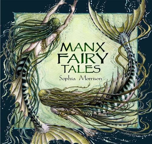 Beispielbild fr Manx Fairy Tales zum Verkauf von WorldofBooks
