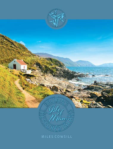 9781907945502: Isle of Man: Britain's Treasured Island [Idioma Ingls]