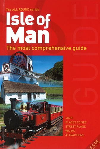 Beispielbild fr All Round Guide to the Isle of Man 2014/15: The Most Comprehensive Guide zum Verkauf von WorldofBooks