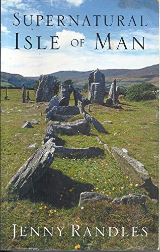 9781907945687: Supernatural Isle of Man