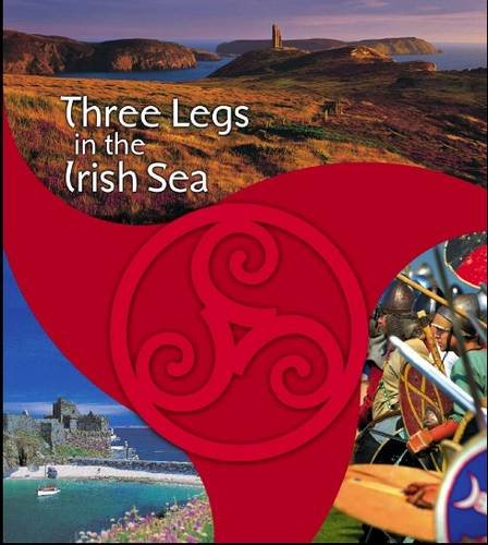 Beispielbild fr Three Legs in the Irish Sea: Tree Cassyn Ayns Mooir Vannin zum Verkauf von WorldofBooks