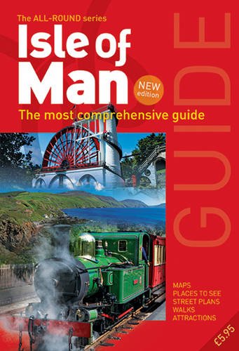 Beispielbild fr All Round Guide to the Isle of Man 2016/17: The Most Comprehensive Guide zum Verkauf von AwesomeBooks