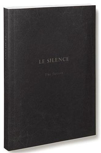 Le Silence Une Fiction ------------ [ Bilingue : Français // ENGLISH ]