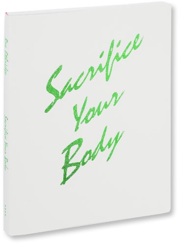 Stock image for SACRIFICE YOUR BODY for sale by Librairie Couleur du Temps